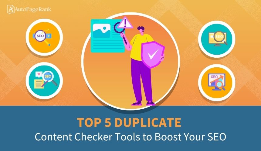 Top 5 Duplicate Content Checker Tools to Boost Your SEO