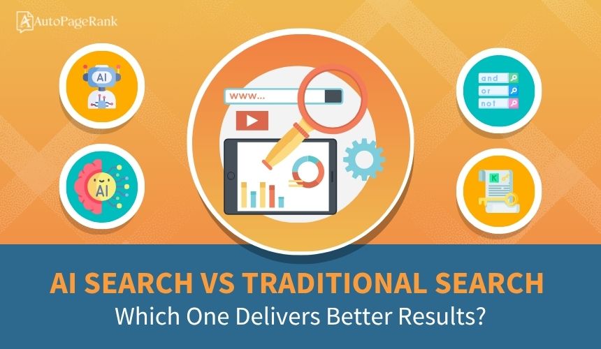 AI Search vs Traditional Search: Which One Delivers Better Results?