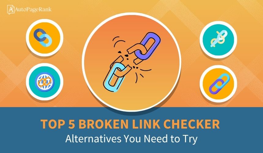 Top 5 Broken Link Checker Alternatives You Need to Try