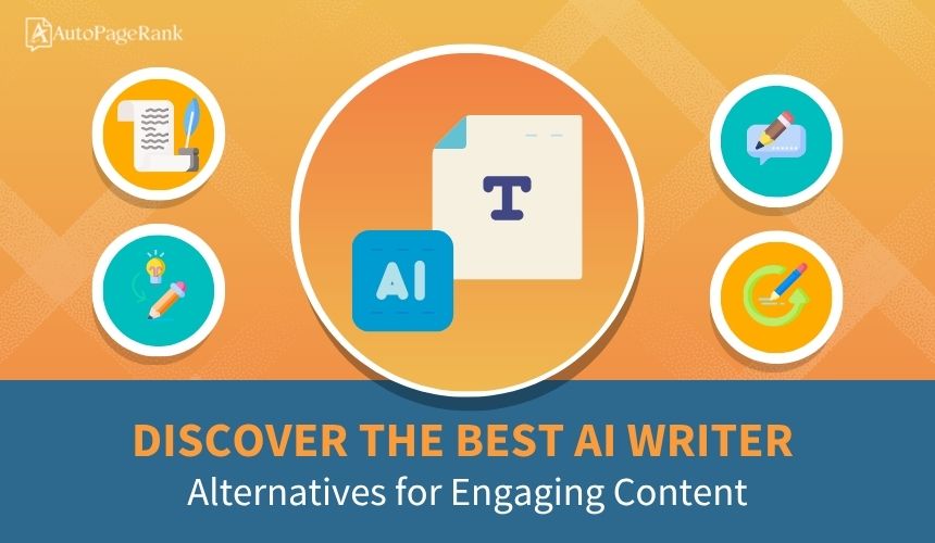 Discover the Best AI Writer Alternatives for Engaging Content