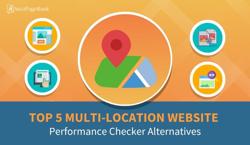 Select Top 5 Multi-Location Website Performance Checker Alternatives Top 5 Multi-Location Website Performance Checker Alternatives
