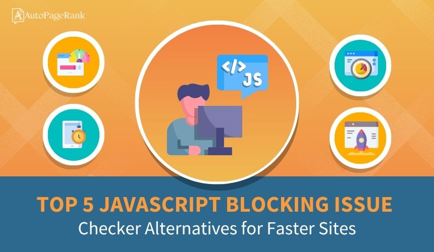 JavaScript Blocking Issue Checker Alternatives for Faster Sites