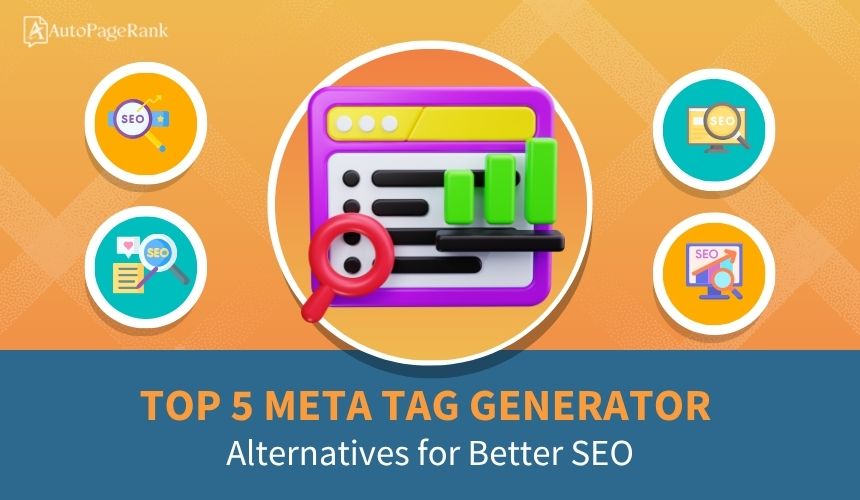 Top 5 Meta Tag Generator Alternatives for Better SEO