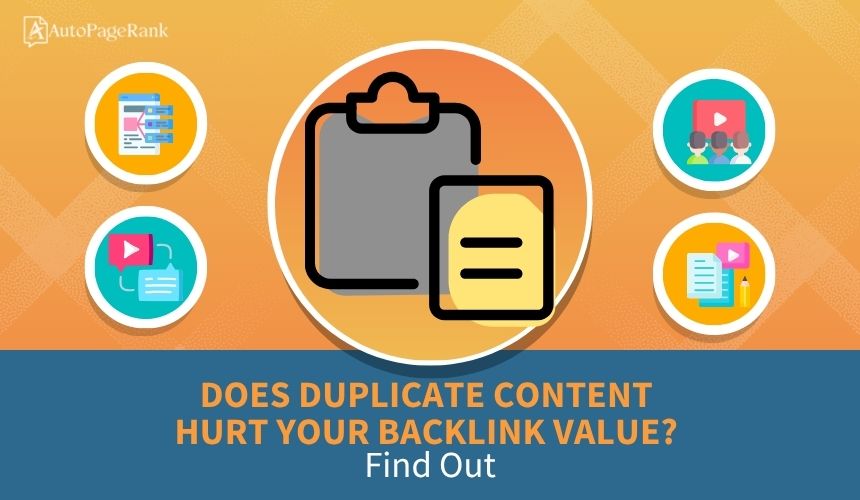 Does Duplicate Content Hurt Your Backlink Value? Find Out