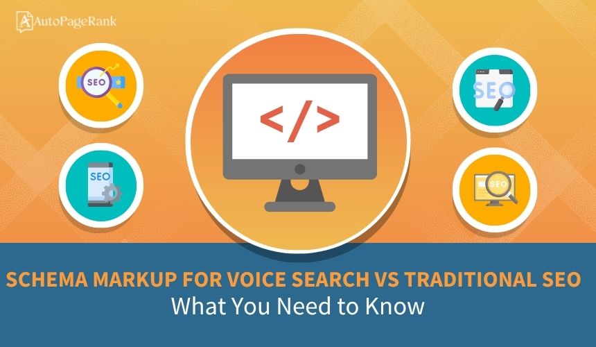 Schema Markup for Voice Search vs Traditional SEO: What You Need to Know