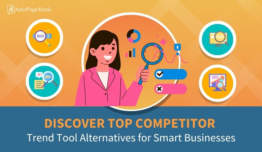 Select Discover Top Competitor Trend Tool Alternatives for Smart Businesses Discover Top Competitor Trend Tool Alternatives for Smart Businesses