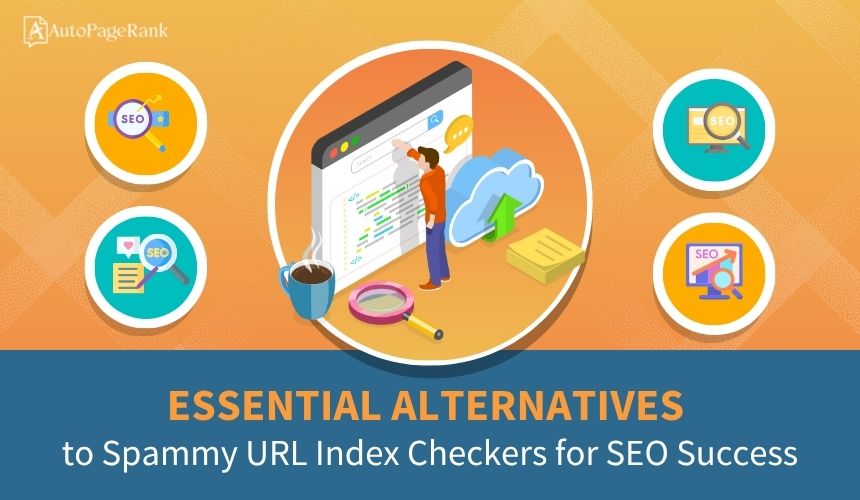 Essential Alternatives to Spammy URL Index Checkers for SEO Success
