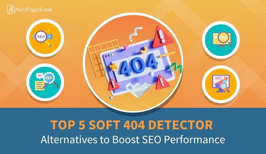 Top 5 Soft 404 Detector Alternatives to Boost SEO Performance