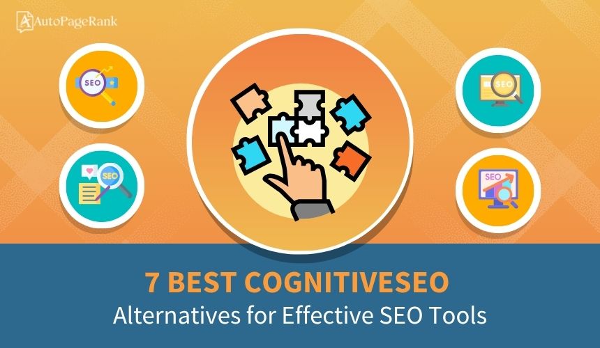 7 Best CognitiveSEO Alternatives for Effective SEO Tools