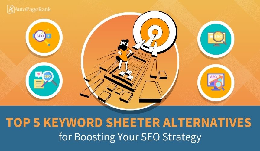 Top 5 Keyword Sheeter Alternatives for Boosting Your SEO Strategy