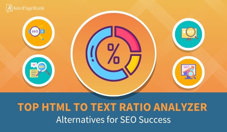 Top HTML to Text Ratio Analyzer Alternatives for SEO Success