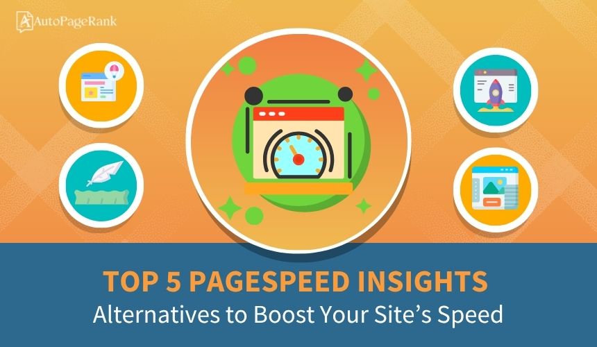 Top 5 PageSpeed Insights Alternatives to Boost Your Site’s Speed