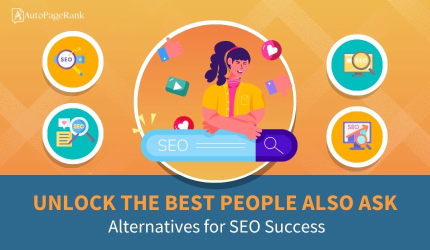 Unlock the Best People Also Ask Alternatives for SEO Success