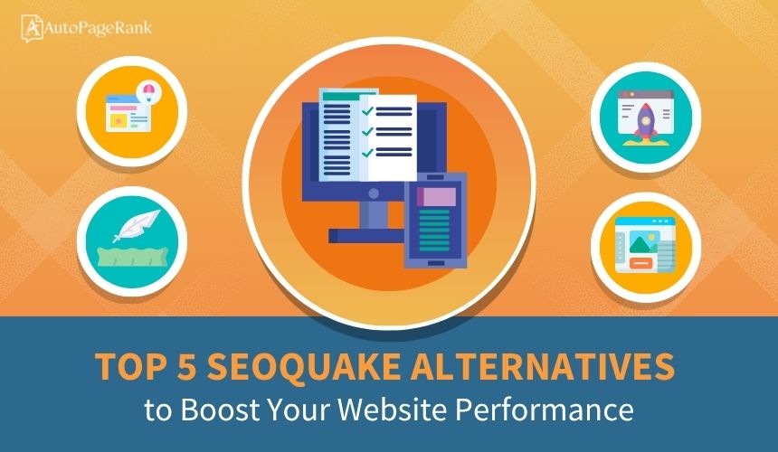 Top 5 SEOquake Alternatives to Boost Your Website Performance