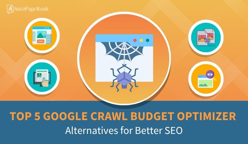 Top 5 Google Crawl Budget Optimizer Alternatives for Better SEO