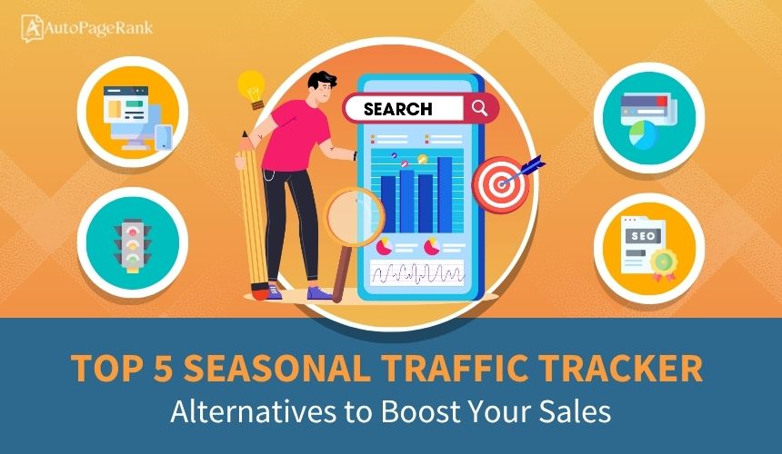 Top 5 Seasonal Traffic Tracker Alternatives to Boost Your Sales