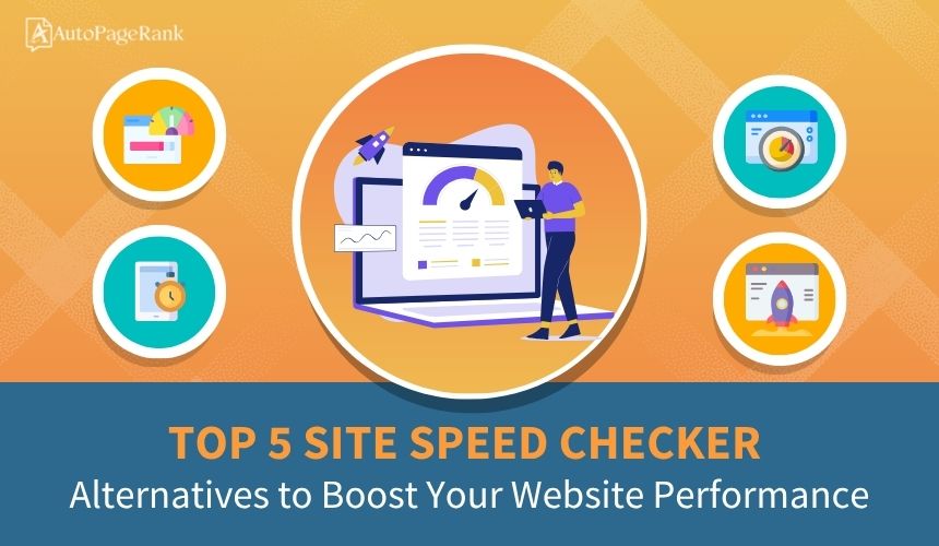 Top 5 Site Speed Checker Alternatives to Boost Your Website Performance