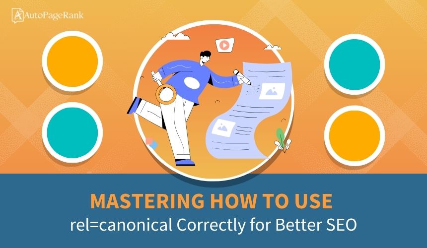 Mastering How to Use rel=canonical Correctly for Better SEO