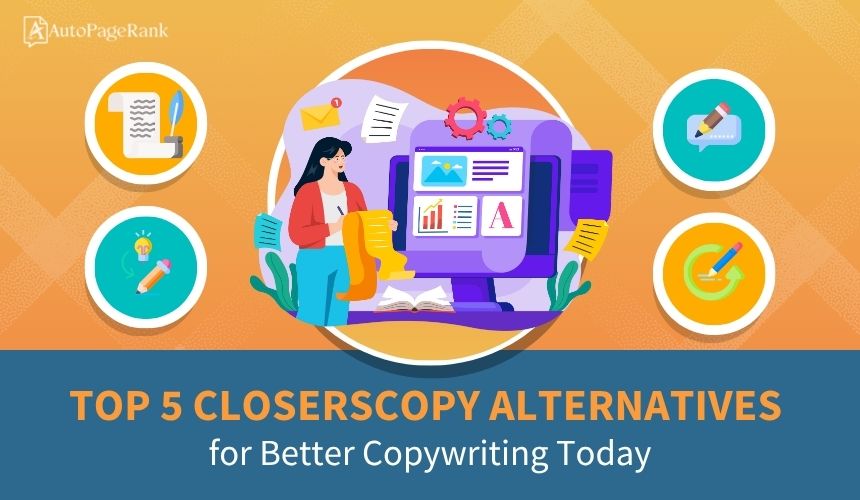 Top 5 ClosersCopy Alternatives for Better Copywriting Today