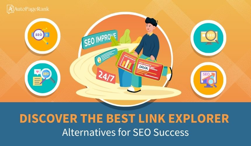 Discover the Best Link Explorer Alternatives for SEO Success