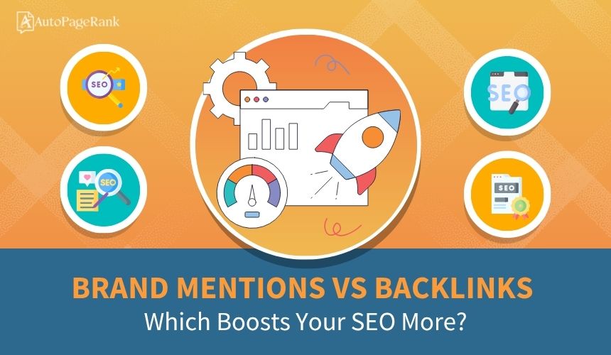 Brand Mentions vs Backlinks: Which Boosts Your SEO More?