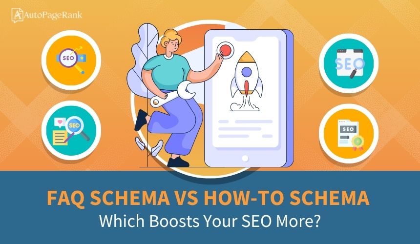 FAQ Schema vs How-To Schema: Which Boosts Your SEO More?