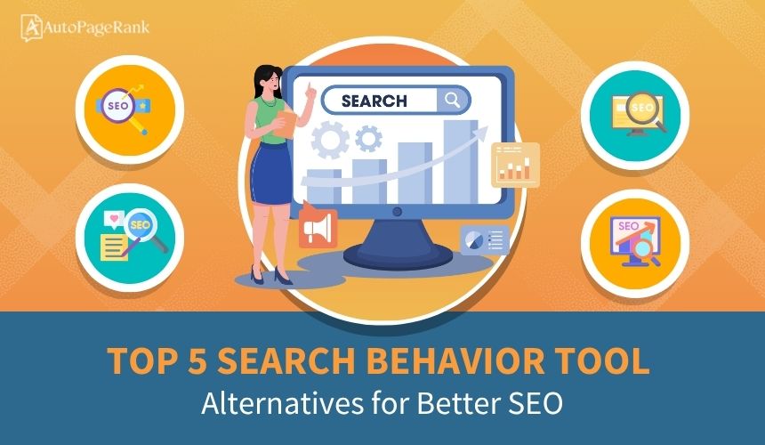 Top 5 Search Behavior Tool Alternatives for Better SEO