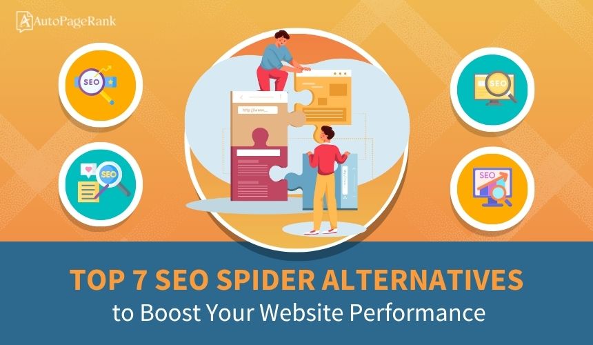 Top 7 SEO Spider Alternatives to Boost Your Website Performance