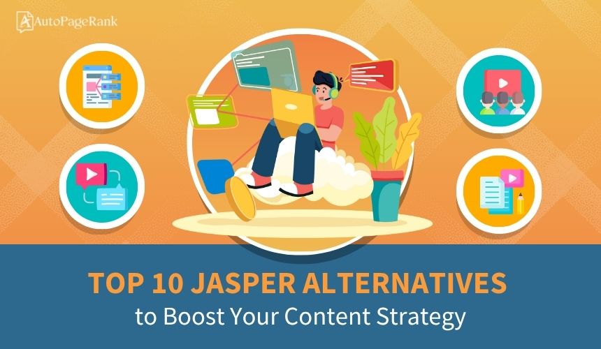 Select Top 10 Jasper Alternatives to Boost Your Content Strategy Top 10 Jasper Alternatives to Boost Your Content Strategy