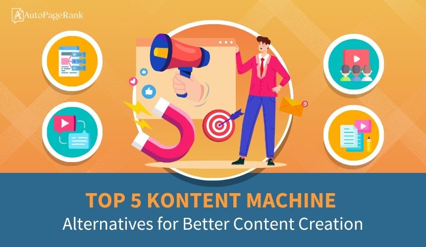 Top 5 Kontent Machine Alternatives for Better Content Creation