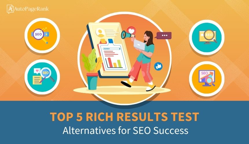 Top 5 Rich Results Test Alternatives for SEO Success