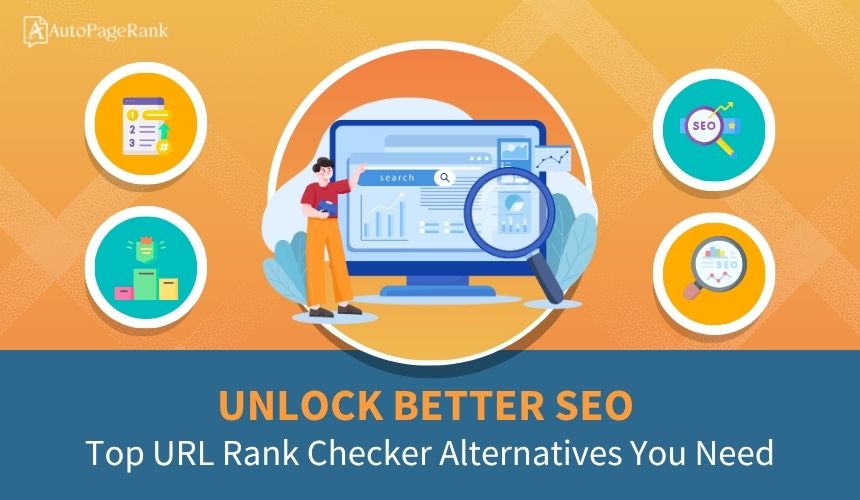 Unlock Better SEO: Top URL Rank Checker Alternatives You Need