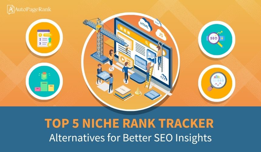 Top 5 Niche Rank Tracker Alternatives for Better SEO Insights