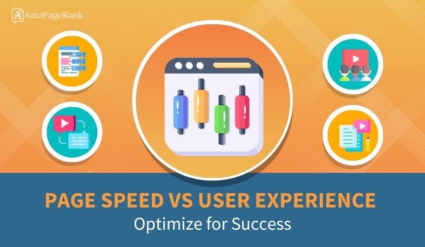 Page Speed vs User Experience: Optimize for Success