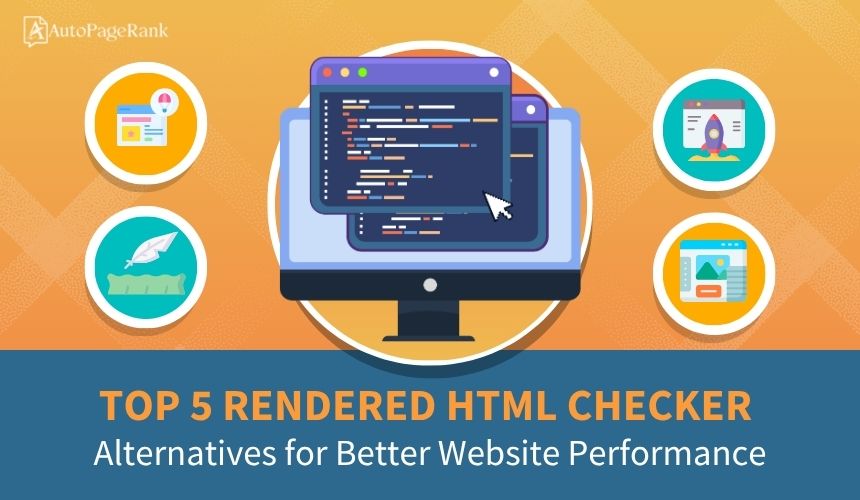 Top 5 Rendered HTML Checker Alternatives for Better Website Performance