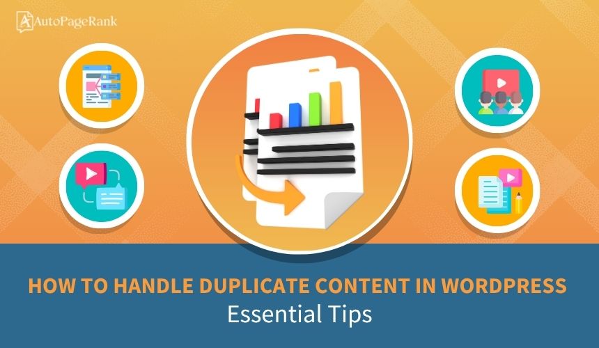How to Handle Duplicate Content in WordPress: Essential Tips