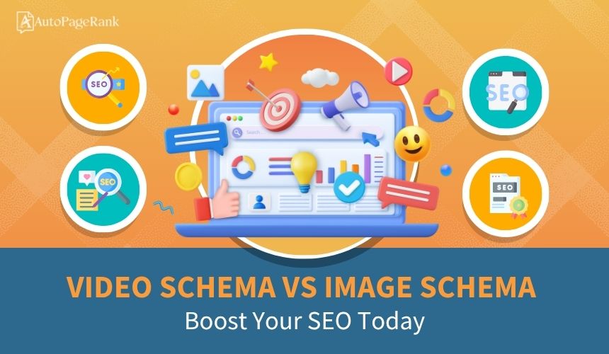 Video Schema vs Image Schema: Boost Your SEO Today