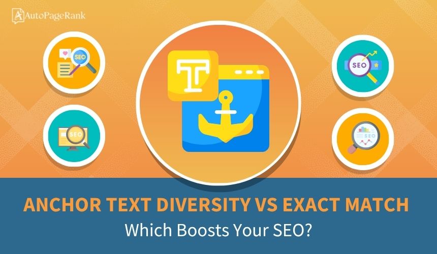 Anchor Text Diversity vs Exact Match: Which Boosts Your SEO?
