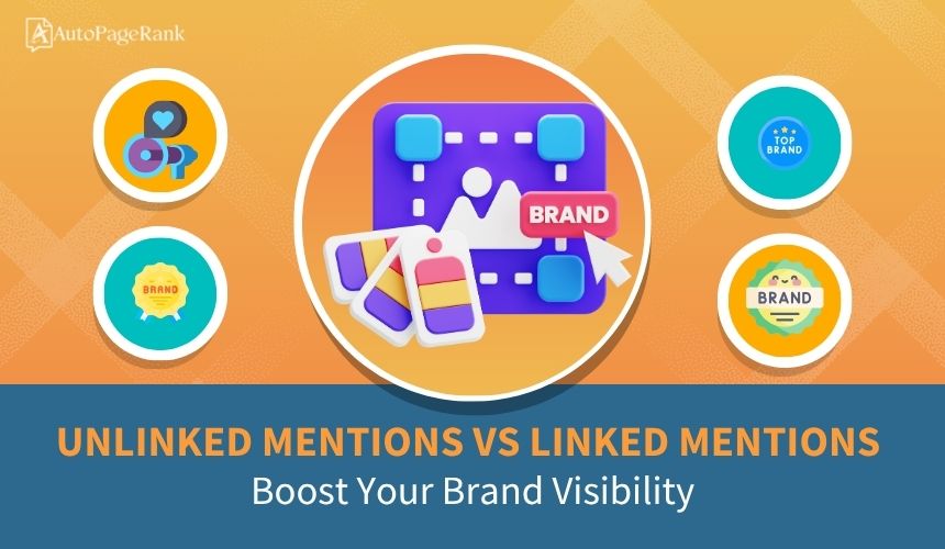 Unlinked Mentions vs Linked Mentions: Boost Your Brand Visibility