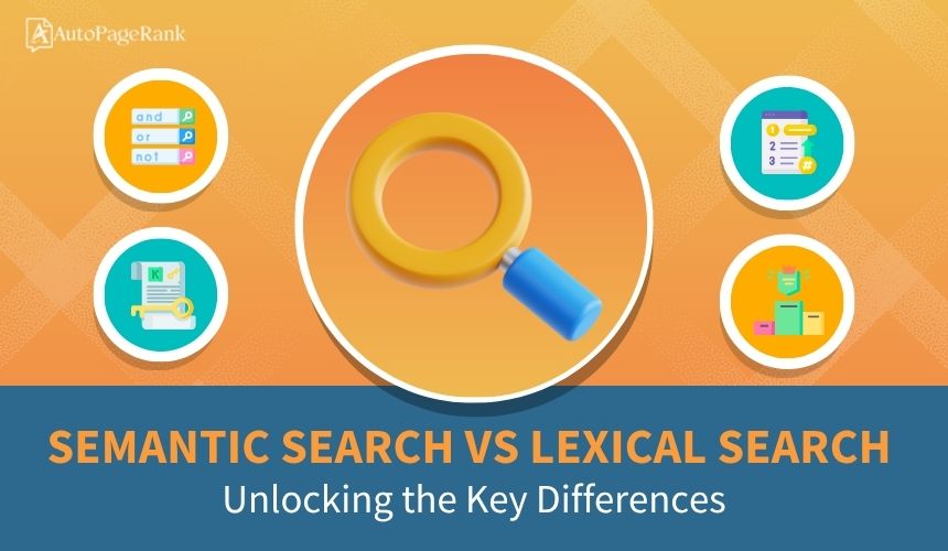 Semantic Search vs Lexical Search: Unlocking the Key Differences