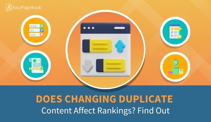 Does Changing Duplicate Content Affect Rankings? Find Out