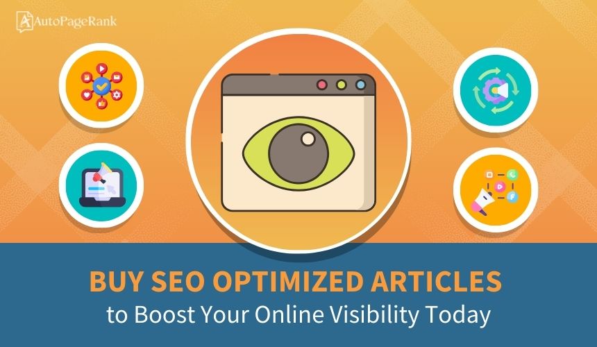 Buy SEO Optimized Articles to Boost Your Online Visibility Today
