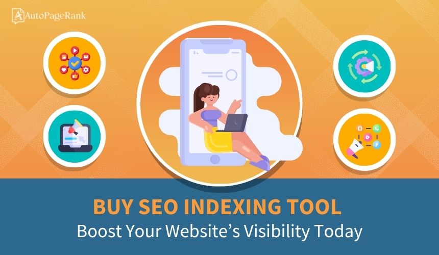 Buy SEO Indexing Tool: Boost Your Website’s Visibility Today