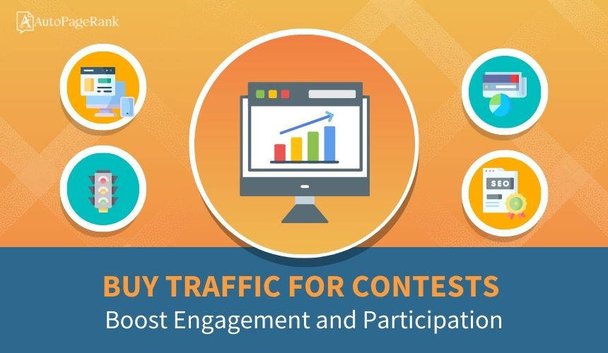 Buy Traffic for Contests: Boost Engagement and Participation