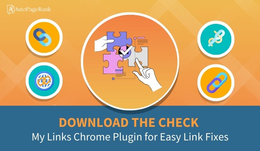 Download the Check My Links Chrome Plugin for Easy Link Fixes