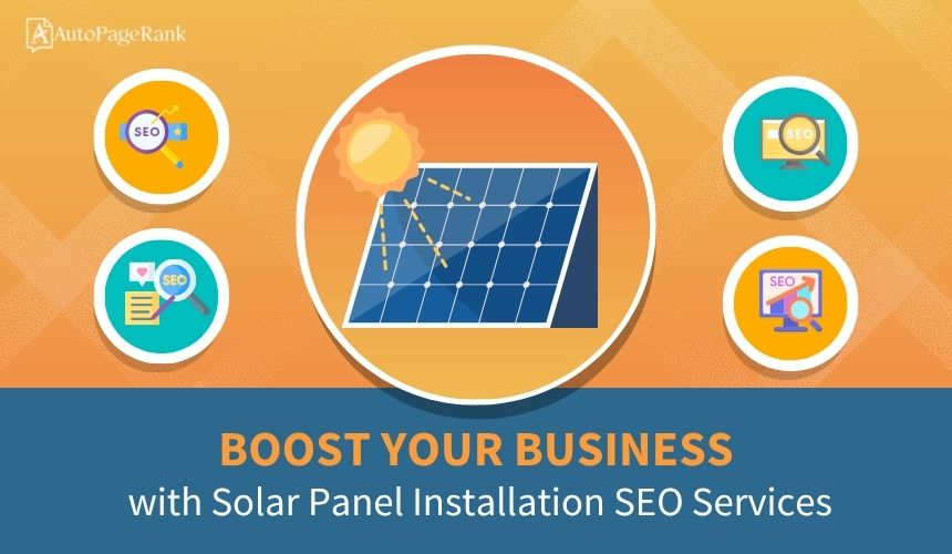 Boost Your Business with Solar Panel Installation SEO Services