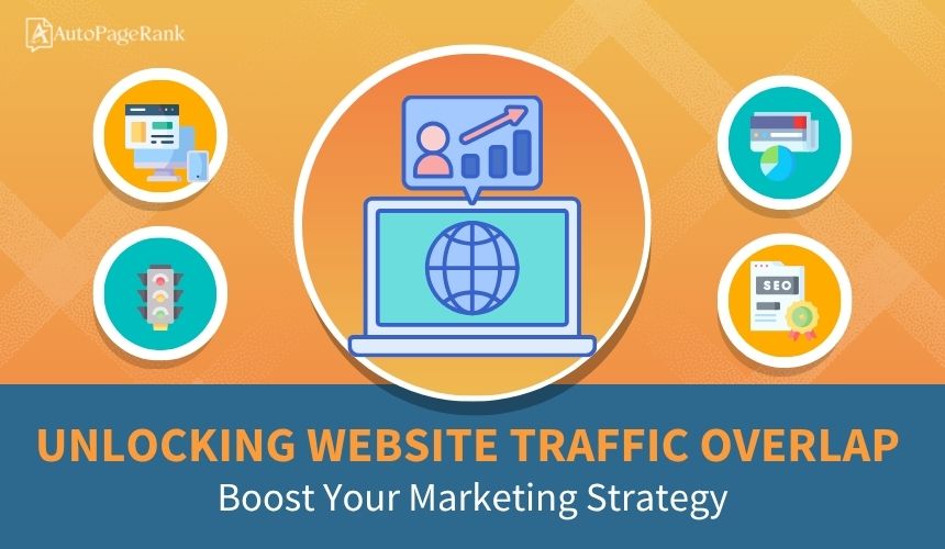 Unlocking Website Traffic Overlap: Boost Your Marketing Strategy