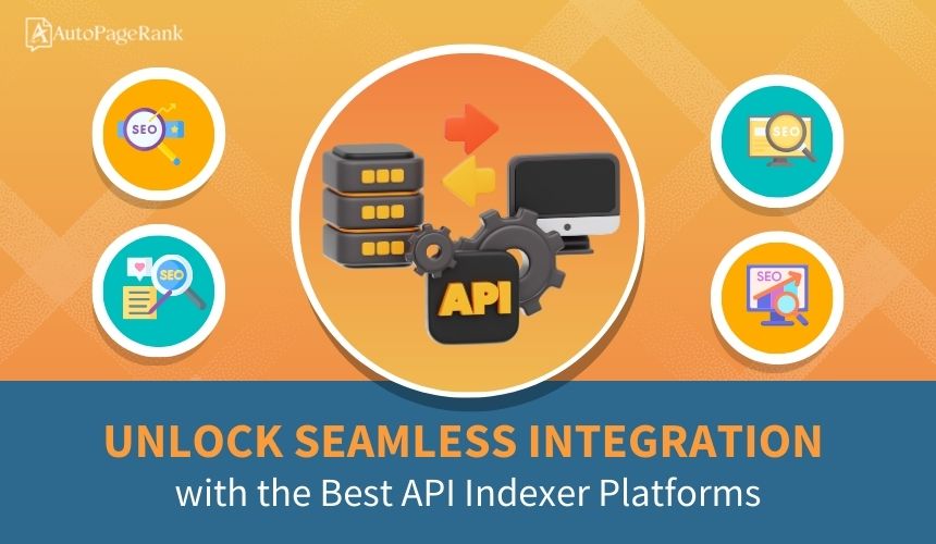 Unlock Seamless Integration with the Best API Indexer Platforms