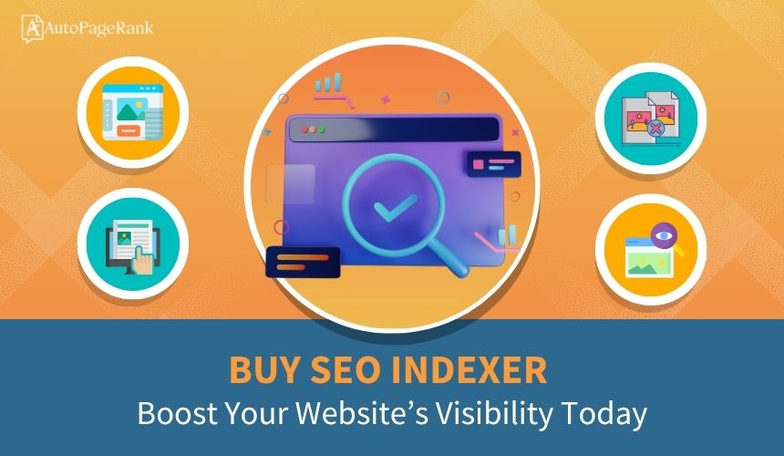 Buy SEO Indexer: Boost Your Website’s Visibility Today