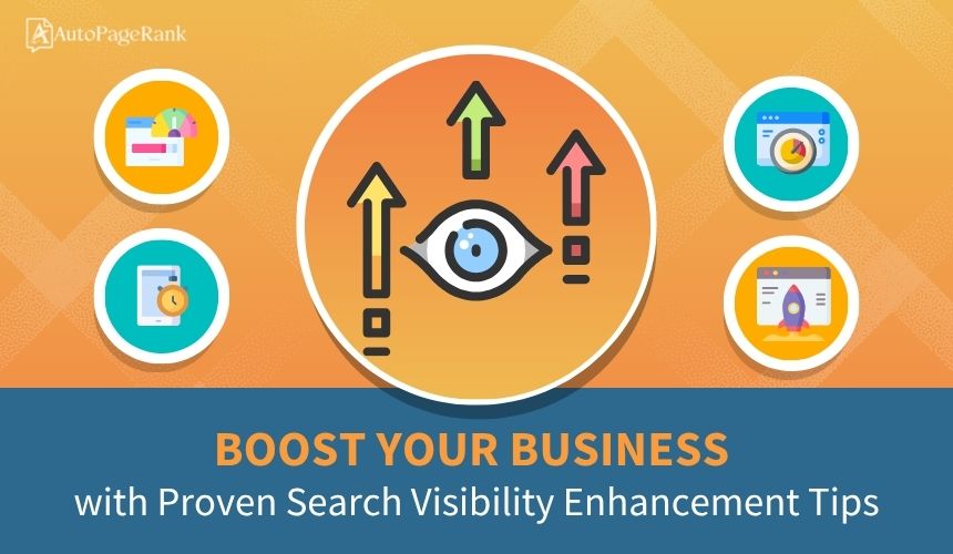 Boost Your Business with Proven Search Visibility Enhancement Tips